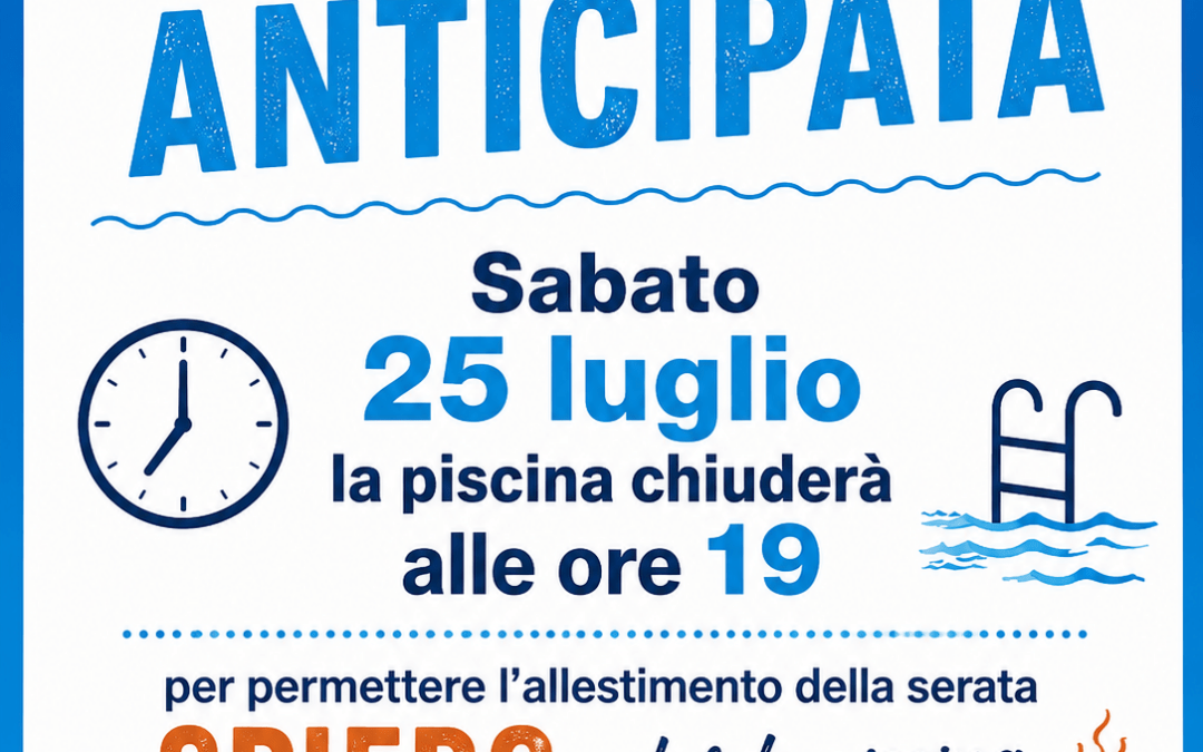 Chiusura anticipata della piscina – sabato 25 luglio 2026